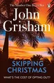 Produktbild: Skipping Christmas: Christmas with The Kranks by John Grisham 0099559994
