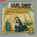 Produktbild: Carl Orff Weihnachtsgeschichte - Weihnachtslieder (CD)