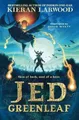Produktbild: Kieran Larwood Jed Greenleaf (Gebundene Ausgabe) Jed Greenleaf (US IMPORT)
