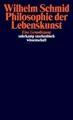 Produktbild: Philosophie der Lebenskunst Wilhelm Schmid