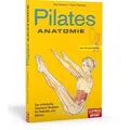 Produktbild: Pilates Anatomie Der vollständig illustrierte Ratgeber für Stabilität und Balance
