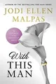 Produktbild: With This Man (This Man 4) von Malpas, Jodi Ellen | Buch | Zustand gut