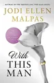 Produktbild: Jodi Ellen Malpas - With This Man - Paperback - G245z