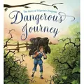 Produktbild: Dangerous Journey: The Story of Pilgrim's Progress