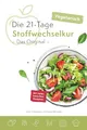 Produktbild: Die vegetarische 21-Tage Stoffwechselkur -Das Original-: Mit vielen basischen Rezepten (21-Tage Stoffwechselkur – Das Original (Buchreihe), Band 2)