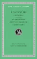 Produktbild: The Oresteia: Agamemnon, Libation-Bearers. Eumenides (Loeb Classical Library)