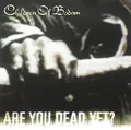 Produktbild: Children Of Bodom - Are You Dead Yet [European Im... - Children Of Bodom CD X8VG