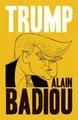 Produktbild: Trump by Badiou, Alain [Paperback]