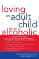 Produktbild: Douglas Bey (u. a.) | Loving an Adult Child of an Alcoholic | Taschenbuch (2007)
