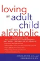 Produktbild: Douglas Bey M.D. Deborah Bey R Loving an Adult Child of an Alcoho (Taschenbuch)
