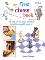 Produktbild: My First Chess Book: 35 easy and fun chess-bas by Prescott, Jessica E 1782491570