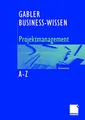 Produktbild: Business-Wissen Projektmanagement A-Z: Kompetent Entscheiden. Richtig Handeln. (German Edition)