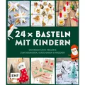 Produktbild: Edition Fischer Möller:24 x Basteln mit Kindern - Weihn (46198080)