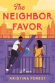 Produktbild: Kristina Forest The Neighbor Favor (Taschenbuch) (US IMPORT)