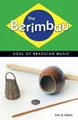 Produktbild: Eric A. Galm The Berimbau (Taschenbuch)