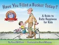 Produktbild: Have You Filled a Bucket Today? von McCloud, Carol | Buch | Zustand akzeptabel