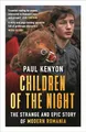 Produktbild: Children of the Night: The Strange and Epic Story of Modern Romania