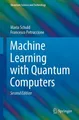 Produktbild: Machine Learning with Quantum Computers Maria Schuld