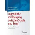 Produktbild: Jugendliche im Übergang zwischen Schule und Beruf Psychische Belastungen und Ressourcen