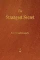 Produktbild: The Strangest Secret by Nightingale, Earl [Paperback]