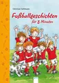 Produktbild: Fußballgeschichten für 3 Minuten