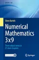 Produktbild: Numerical Mathematics 3x9: Three subject areas in 27 short chapters (UNITEXT, 160, Band 160)