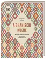 Produktbild: Afghanische Küche Sarghuna Sultanie