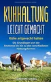 Produktbild: Kuhhaltung leicht gemacht: Kühe artgerecht halten -... | Buch | Zustand sehr gut