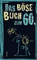 Produktbild: Linus Höke (u. a.) | Das böse Buch zum 60. | Buch | Deutsch (2018) | 96 S.