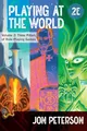 Produktbild: Playing at the World, 2E, Volume 2: Three Pillars of Role-Playing Games (Game Histories, Band 2)