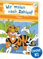 Produktbild: Wir malen nach Zahlen! - Tiere: mit einfachen Symbolen - Beschäftigung für Kinder ab 4 Jahren - Hilft gegen Langeweile zu Hause oder unterwegs!