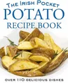 Produktbild: Tony Potter The Pocket Irish Potato Cookbook (Gebundene Ausgabe) (US IMPORT)