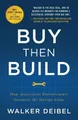 Produktbild: Walker Deibel Buy Then Build (Taschenbuch)
