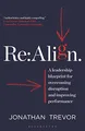 Produktbild: Re:Align: A Leadership Blueprint for Overcoming Disruption and Improving Performance