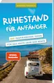 Produktbild: Ruhestand für Anfänger - 365 inspirierende Ideen für das erste Jahr der Rente