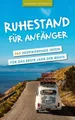 Produktbild: Ruhestand für Anfänger 365 inspirierende Ideen für das erste Jahr der Rente
