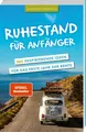 Produktbild: Ruhestand für Anfänger - 365 inspirierende Ideen für das Buch Kniga Verlag