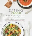 Produktbild: Eating Clean: The 21-Day Plan to Detox, Fight Inflammati... | Buch | Zustand gut
