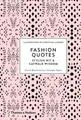 Produktbild: Fashion Quotes: Stylish Wit & Catwalk Wisdom: Stylish Wit and Catwalk Wisdom