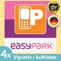 Produktbild: 4x EASY PARK Aufkleber Vignette APP Sticker 6x6 cm EASYPARK Ticket Hinterglas