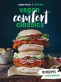 Produktbild: Hot for Food Vegan Comfort Classics: 101 Recipes to Feed Your Face [A Cookbook]