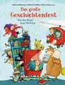 Produktbild: Das große Geschichtenfest: Nur das Beste zum Vorlesen | Perfekt zum gemeins