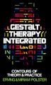 Produktbild: Gestalt Therapy Integrated: Contours of Theory & Practice