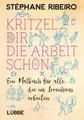 Produktbild: Kritzel dir die Arbeit schön | Stéphane Ribeiro | Taschenbuch | 112 S. | Deutsch
