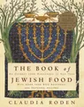 Produktbild: The Book of Jewish Food: An Odyssey from Samarkand to New York: A Cookbook