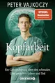 Produktbild: Kopfarbeit: Ein Gehirnchirurg über den schmalen Grat zwischen Leben und Tod | Der SPIEGEL-Bestseller jetzt im Taschenbuch