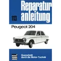 Produktbild: Peugeot 204 Baujahre von 1965 bis 1976 Reparaturanleitung Bucheli Verlag