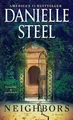 Produktbild: Neighbors: A Novel: A Novel, Steel, Danielle