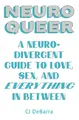 Produktbild: NeuroQueer: A Neurodivergent Guide to Love, Sex, and Everything in Between