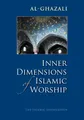 Produktbild: Imam al-Ghazali Inner Dimensions of Islamic Worship (Taschenbuch)